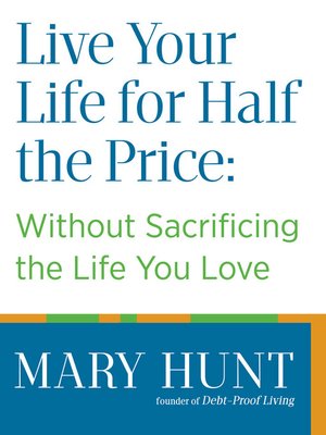 cover image of Live Your Life for Half the Price